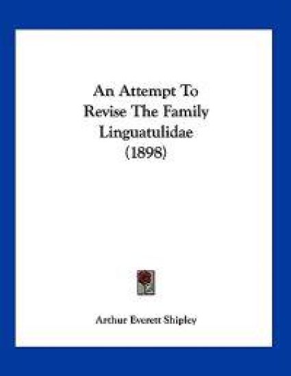 An Attempt to Revise the Family Linguatulidae