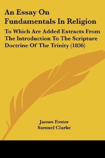 An Essay on Fundamentals in Religion