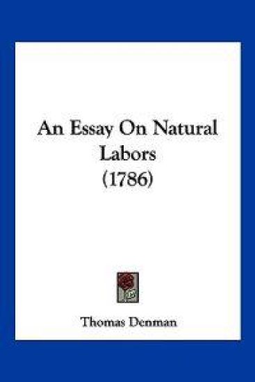 An Essay on Natural Labors