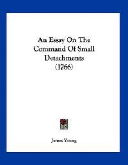 An Essay on the Command of Small Detachments