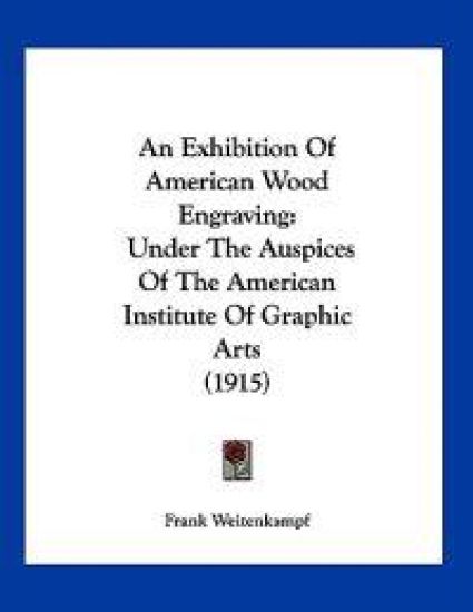 An Exhibition of American Wood Engraving