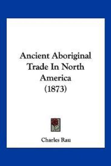 Ancient Aboriginal Trade in North America