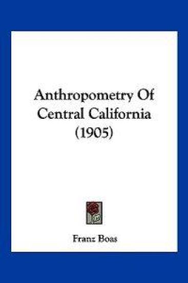 Anthropometry of Central California