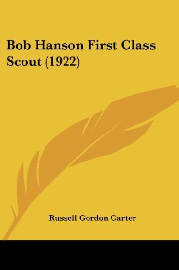 Bob Hanson First Class Scout