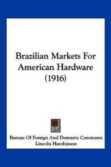 Brazilian Markets for American Hardware