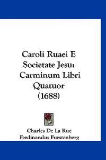 Caroli Ruaei E Societate Jesu