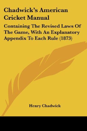 Chadwick's American Cricket Manual