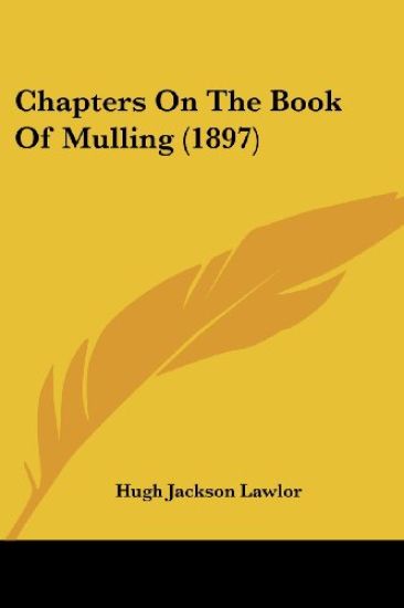 Chapters on the Book of Mulling