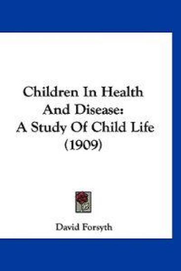 Children in Health and Disease