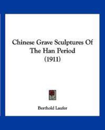 Chinese Grave Sculptures of the Han Period