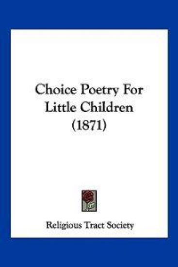 Choice Poetry for Little Children