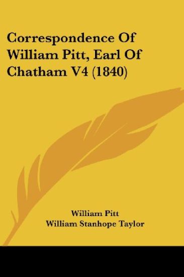 Correspondence of William Pitt, Earl of Chatham