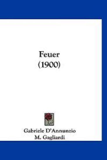 D'Annunzio, G: Feuer (1900)