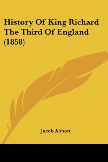 History Of King Richard The Third Of England (1858)