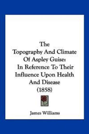 The Topography And Climate Of Aspley Guise