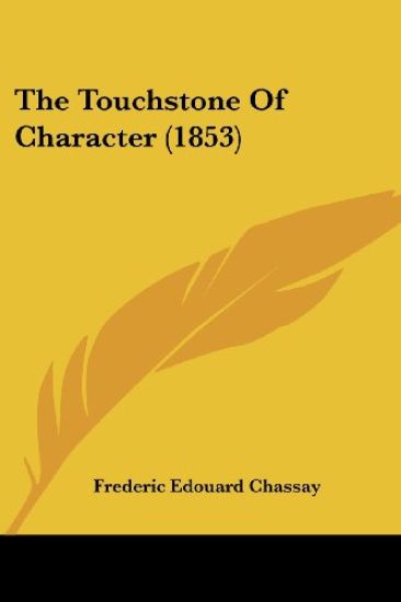 The Touchstone Of Character (1853)