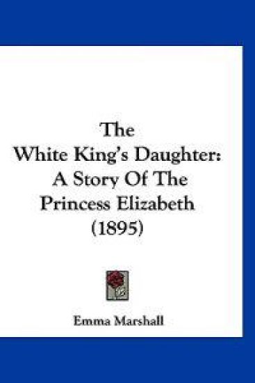 The White King's Daughter