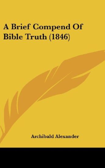 A Brief Compend of Bible Truth
