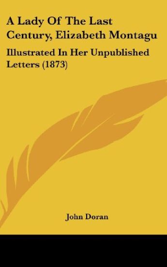 A Lady of the Last Century, Elizabeth Montagu