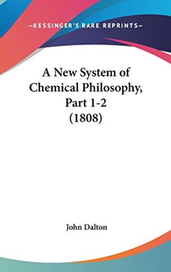 A New System of Chemical Philosophy