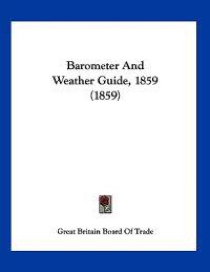 Barometer And Weather Guide, 1859 (1859)