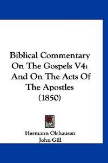 Biblical Commentary On The Gospels V4