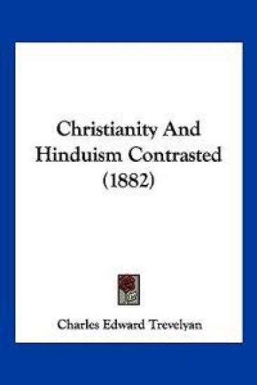 Christianity And Hinduism Contrasted (1882)