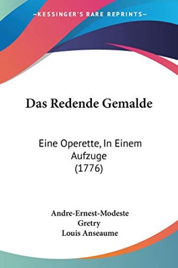 Gretry, A: Redende Gemalde