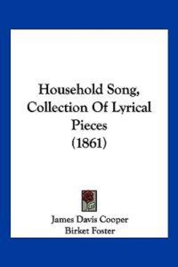 Household Song, Collection Of Lyrical Pieces (1861)