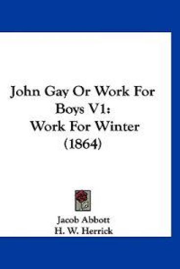 John Gay Or Work For Boys V1