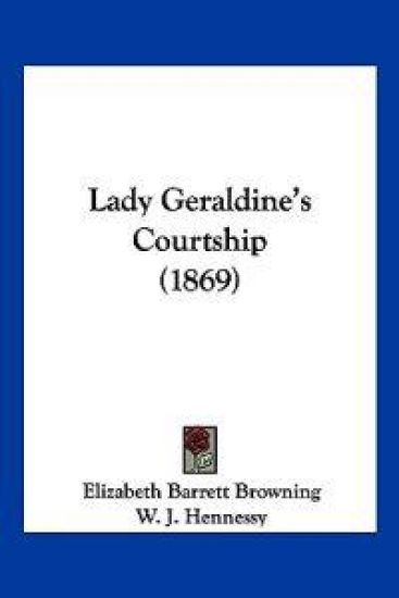 Lady Geraldine's Courtship (1869)