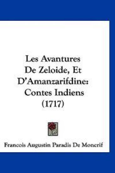 Les Avantures De Zeloide, Et D'Amanzarifdine