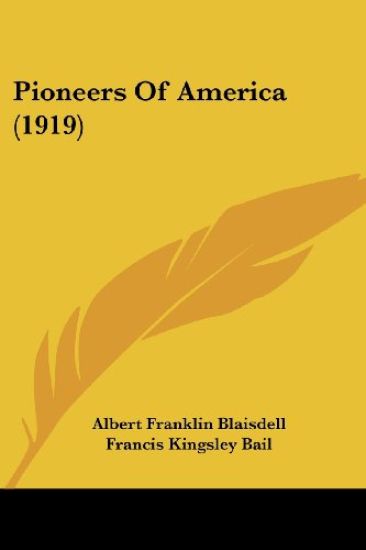 Pioneers Of America (1919)