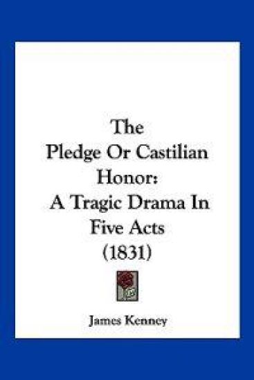 The Pledge Or Castilian Honor