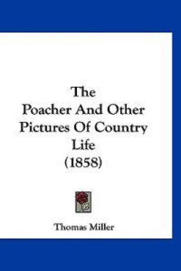The Poacher And Other Pictures Of Country Life (1858)