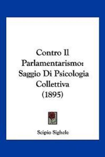 Contro Il Parlamentarismo