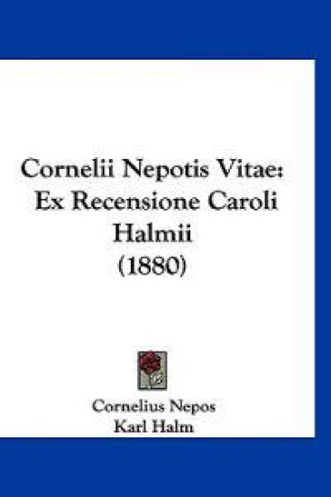 Cornelii Nepotis Vitae
