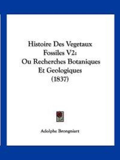 Histoire Des Vegetaux Fossiles V2