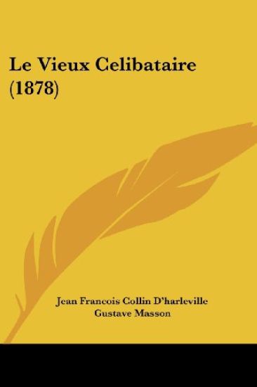 Le Vieux Celibataire (1878)