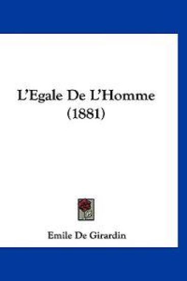 L'Egale De L'Homme (1881)