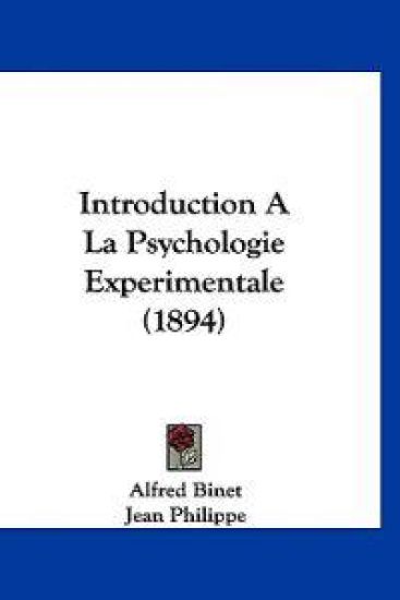 Introduction A La Psychologie Experimentale (1894)