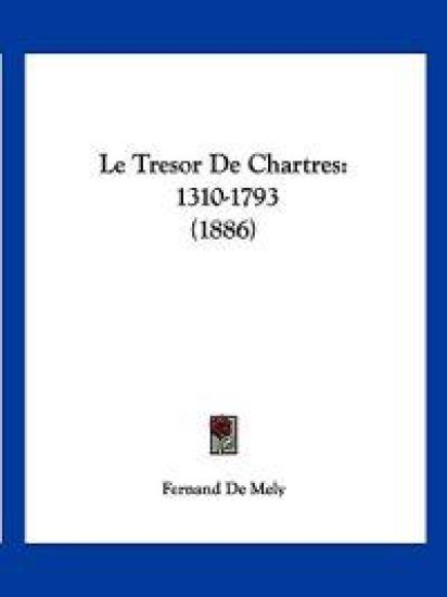 Le Tresor De Chartres