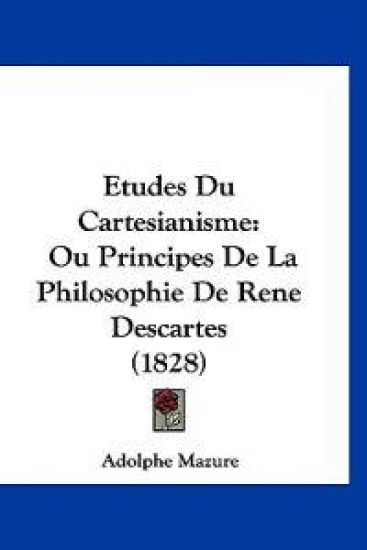 Etudes Du Cartesianisme