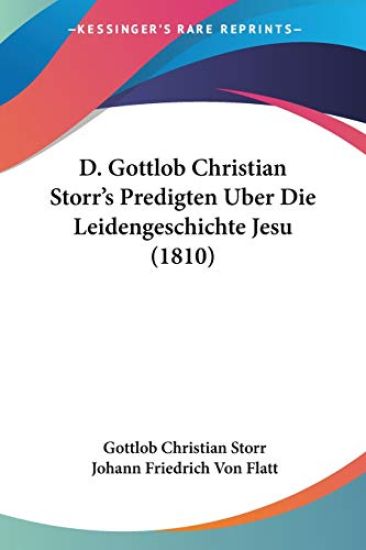 Storr, G: D. Gottlob Christian Storr's Predigten Uber Die Le