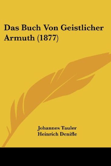 Tauler, J: Buch Von Geistlicher Armuth (1877)