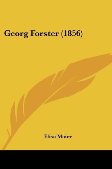 Maier, E: Georg Forster (1856)