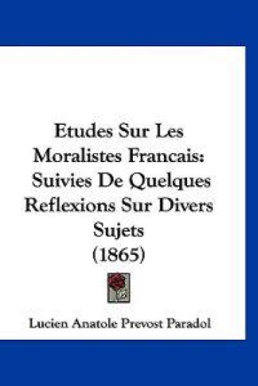 Etudes Sur Les Moralistes Francais