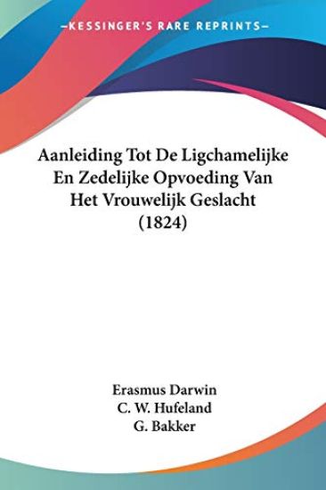 Aanleiding Tot De Ligchamelijke En Zedelijke Opvoeding Van Het Vrouwelijk Geslacht (1824)