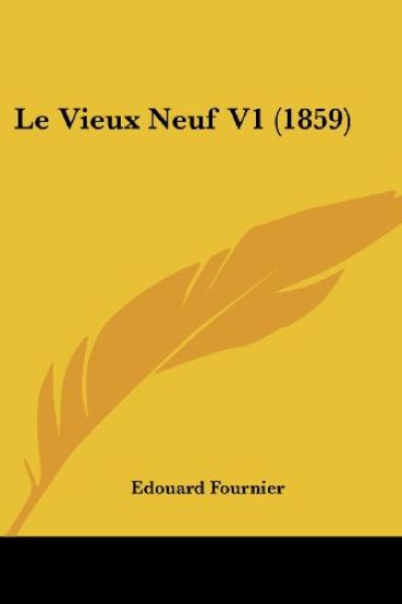 Le Vieux Neuf V1 (1859)