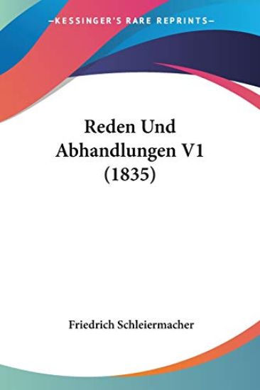 Schleiermacher, F: Reden Und Abhandlungen V1 (1835)